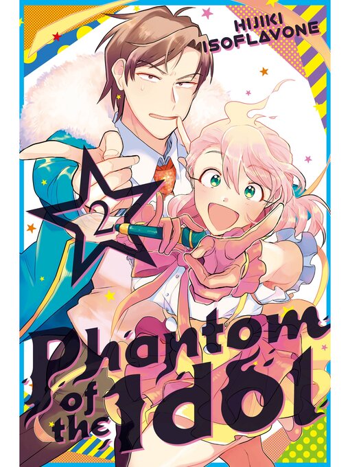 Title details for Phantom of the Idol, Volume 2 by Hijiki Isoflavone - Available